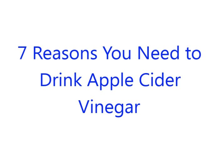 7 Reasons You Need to Drink Apple Cider Vinegar Every Night Before Bed