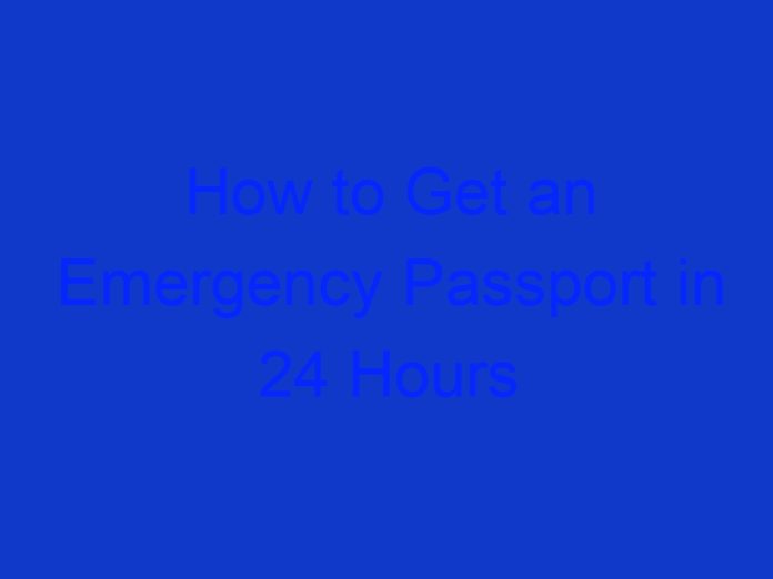 How to Get an Emergency Passport in 24 Hours Australia